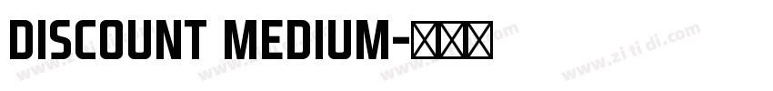 Discount Medium字体转换